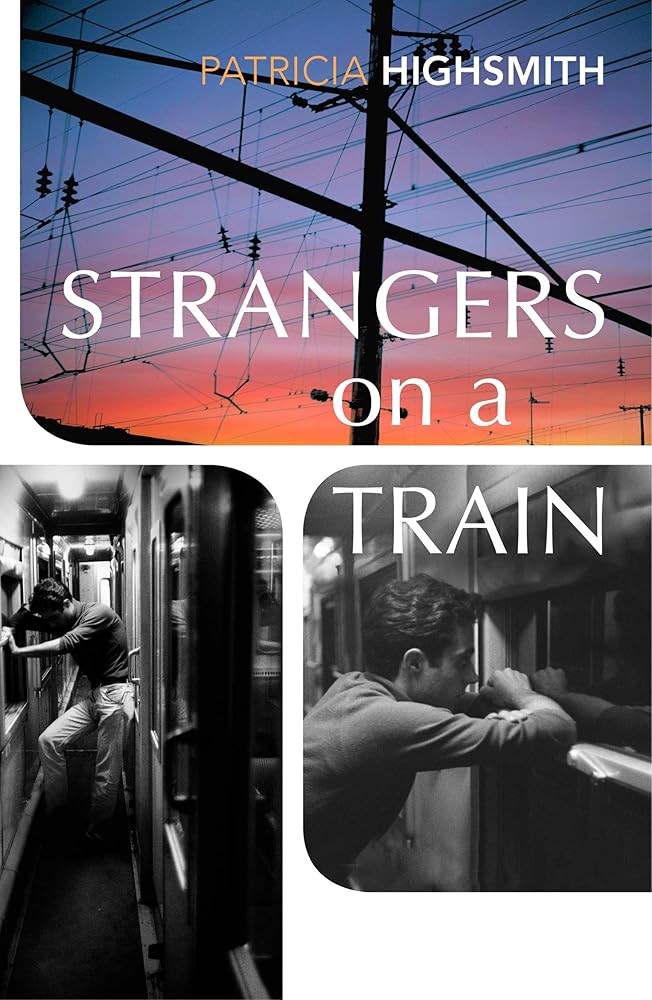 Strangers on a Train: Patricia Highsmith cover image
