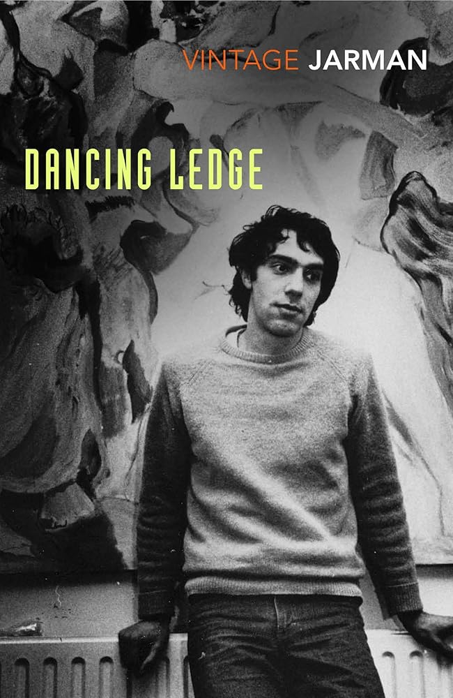Dancing Ledge: Journals vol. 1 by Derek Jarman book cover