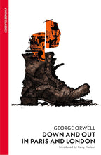 Down and Out in Paris and London by George Orwell, Kerry Hudson book cover