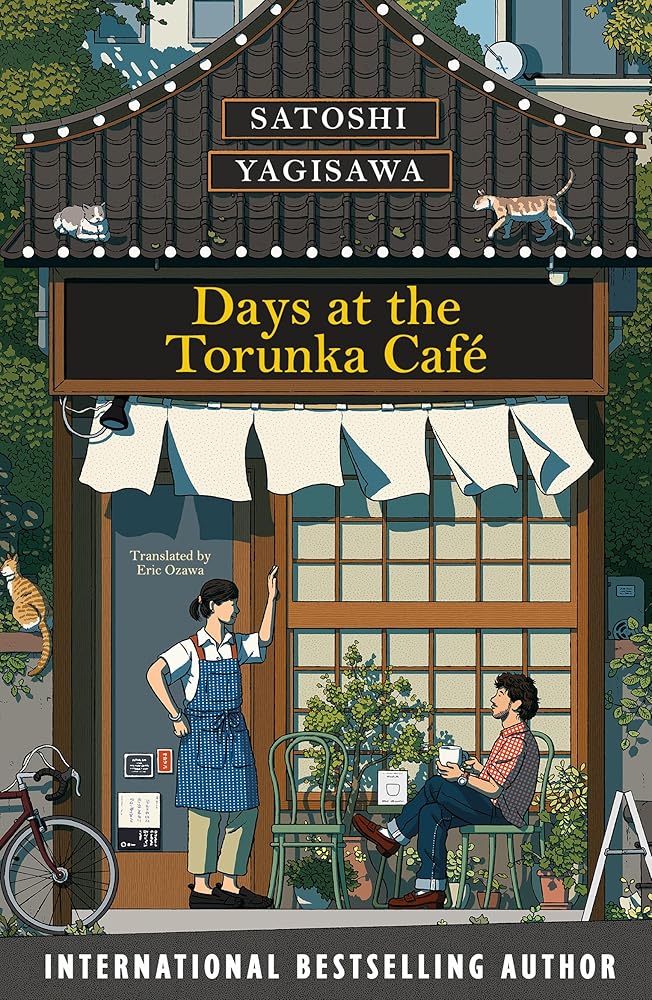 Days at the Torunka Cafe :The brand new cosy novel from the bestselling author of Days at the Morisaki Bookshop cover image