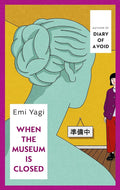 When the Museum is Closed cover image