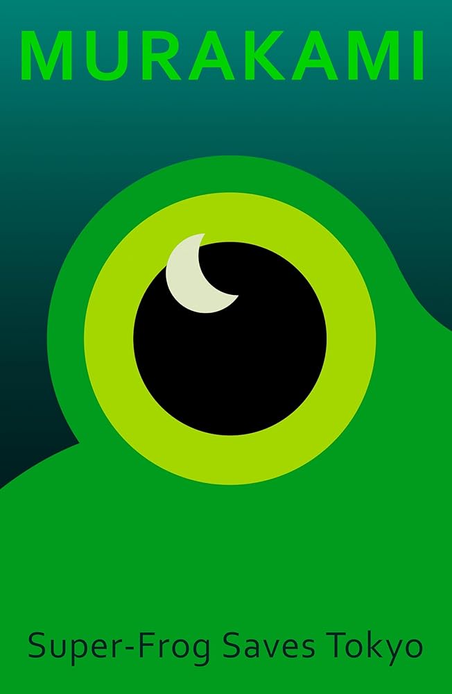 Super-Frog Saves Tokyo: A beautifully designed gift edition of the internationally bestselling author’s iconic story cover image