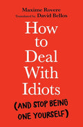 How to Deal with Idiots IPS - Profile Books