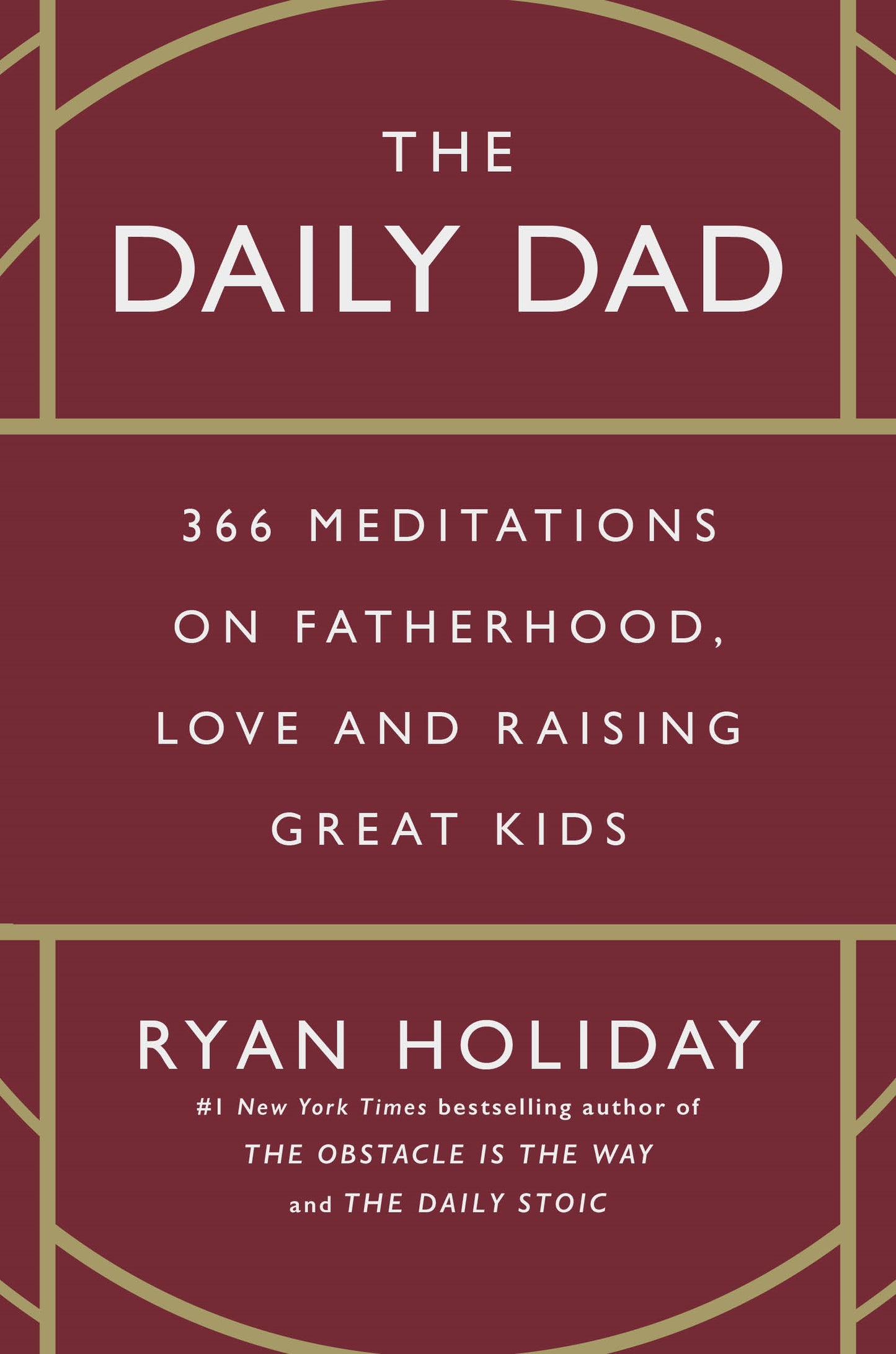 The Daily Dad By Ryan Holiday at BIBLIONEPAL: Bookstore