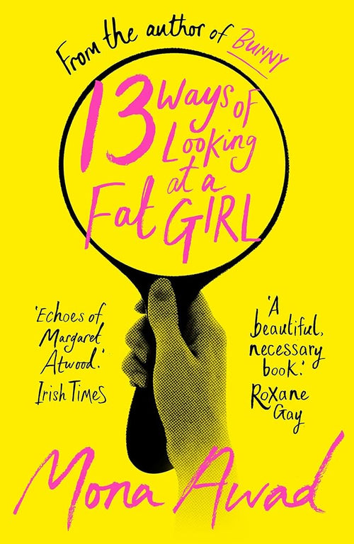 13 Ways of Looking at a Fat Girl Head of Zeus