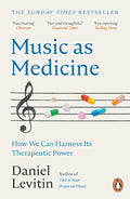 Music as Medicine: How We Can Harness Its Therapeutic Power cover image