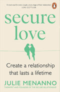 Secure Love: Create a Relationship That Lasts a Lifetime cover image