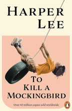 To Kill A Mockingbird: The bestselling, Pulitzer Prize-winning classic cover image