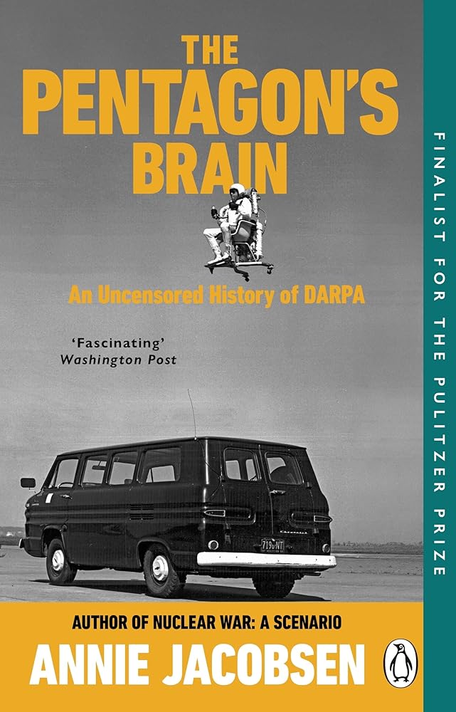 The Pentagon's Brain: An Uncensored History of DARPA cover image