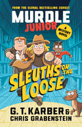Murdle Junior Mysteries by G.T. Karber, Chris Grabenstein