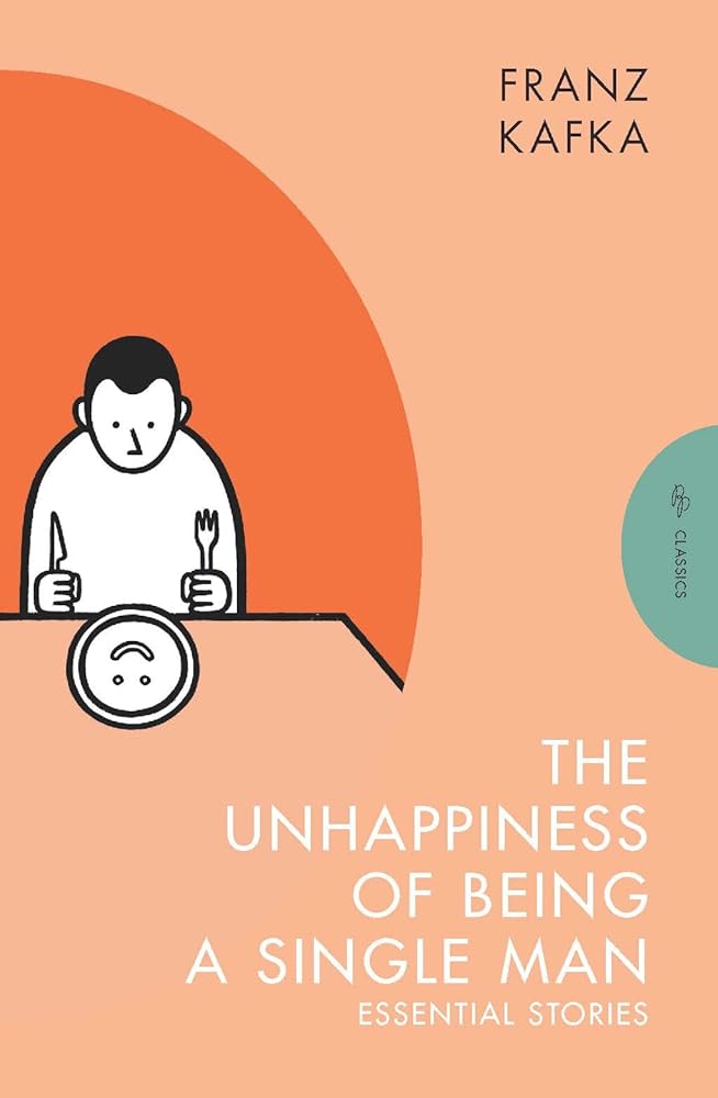 The Unhappiness of Being a Single Man Pushkin Press Classics