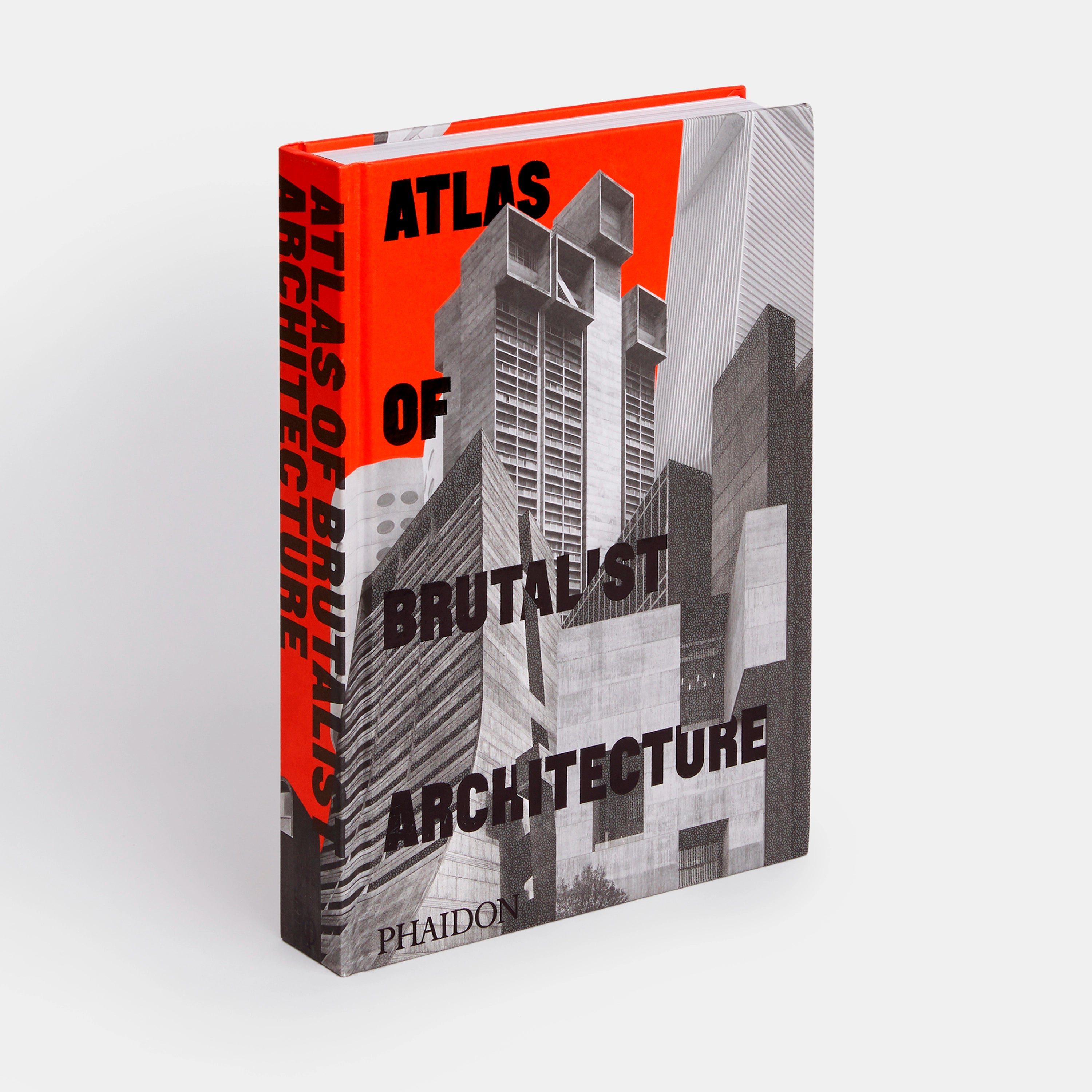 Atlas of Brutalist Architecture Phaidon Press