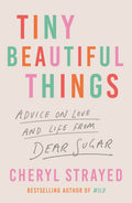 Tiny Beautiful Things Atlantic Books