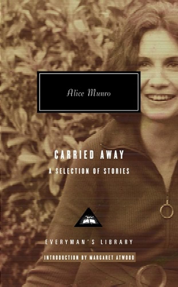 Carried Away [Hardcover] [Jan 01, 2008] munro-alice by Alice Munro book cover