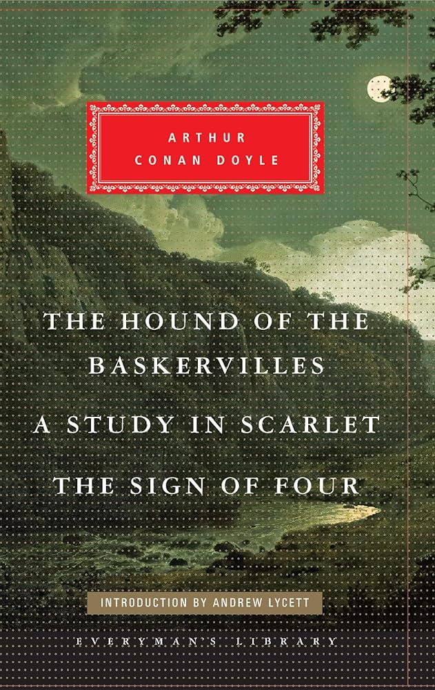 The Hound of the Baskervilles, A Study in Scarlet, The Sign of Four by Arthur Conan Doyle book cover