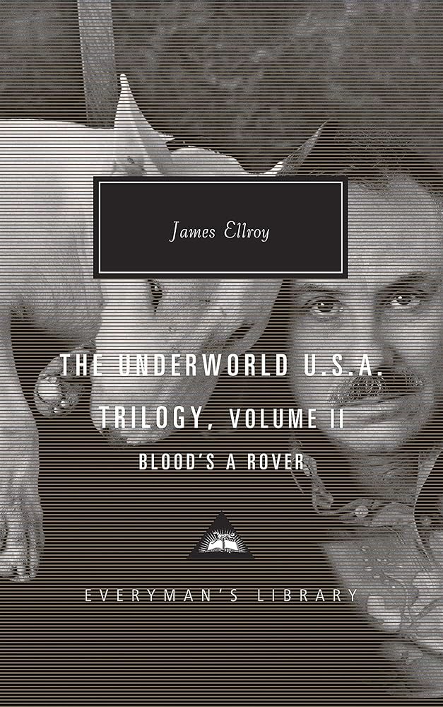 Blood's a Rover: Underworld U.S.A. Trilogy Vol. 2 (Everyman's Library CLASSICS) cover image