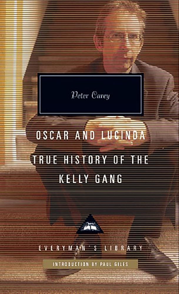 Oscar and Lucinda: True History of the Kelly Gang cover image