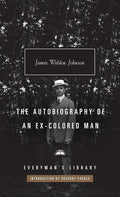 The Autobiography of an Ex-Colored Man (Everyman's Library CLASSICS) cover image
