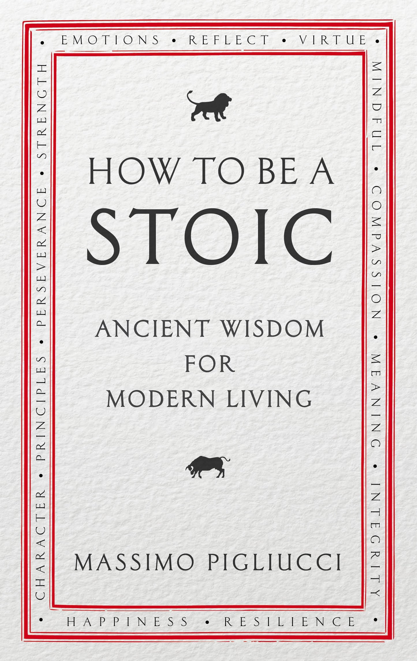 How To Be A Stoic