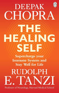 The Healing Self: Supercharge your immune system and stay well for life cover image