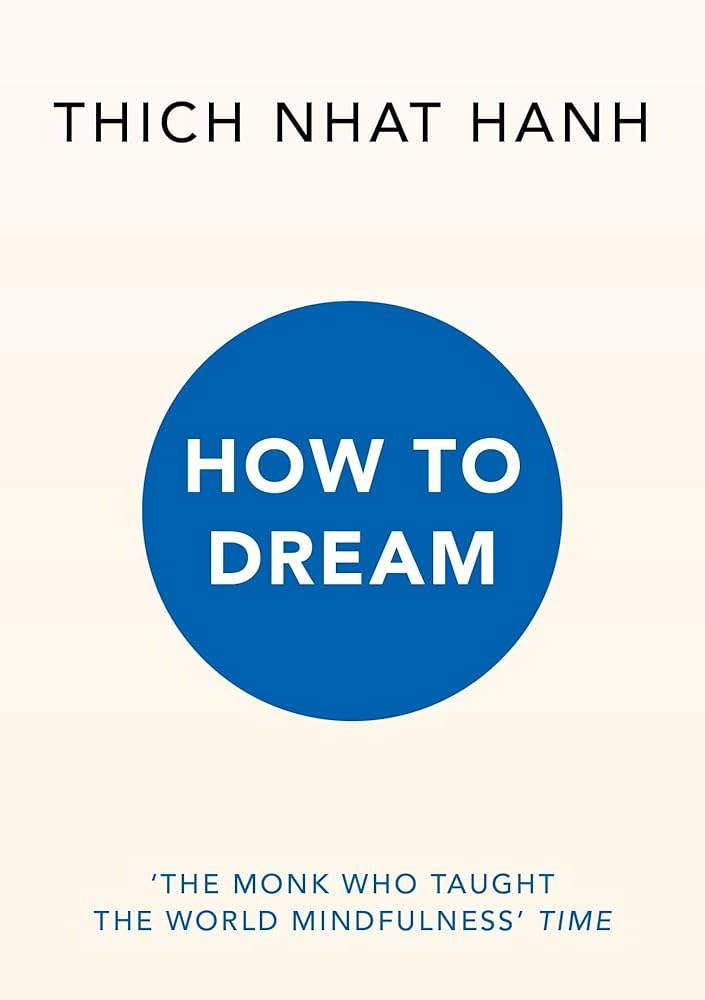 How to Dream: From the Zen master and bestselling author of the Mindfulness Essentials series cover image