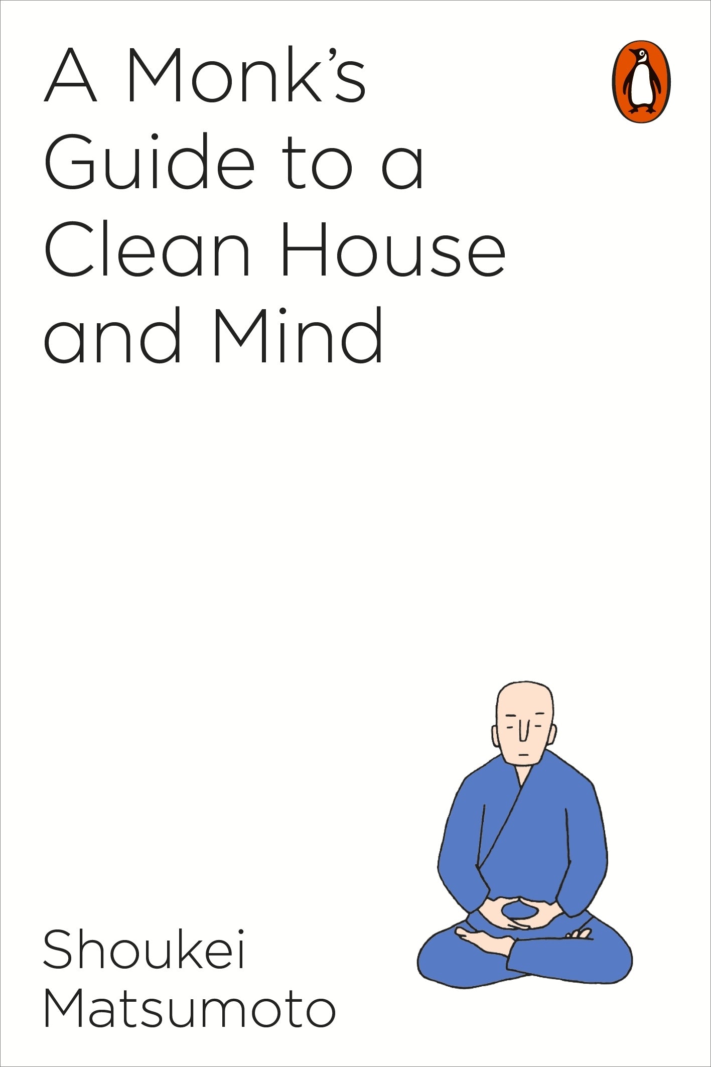 A Monk’s Guide to A Clean House & Mind Penguin Random House