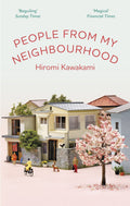 People from My Neighbourhood by Hiromi Kawakami