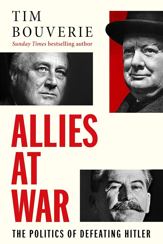 Allies at War: The Politics of Defeating Hitler cover image