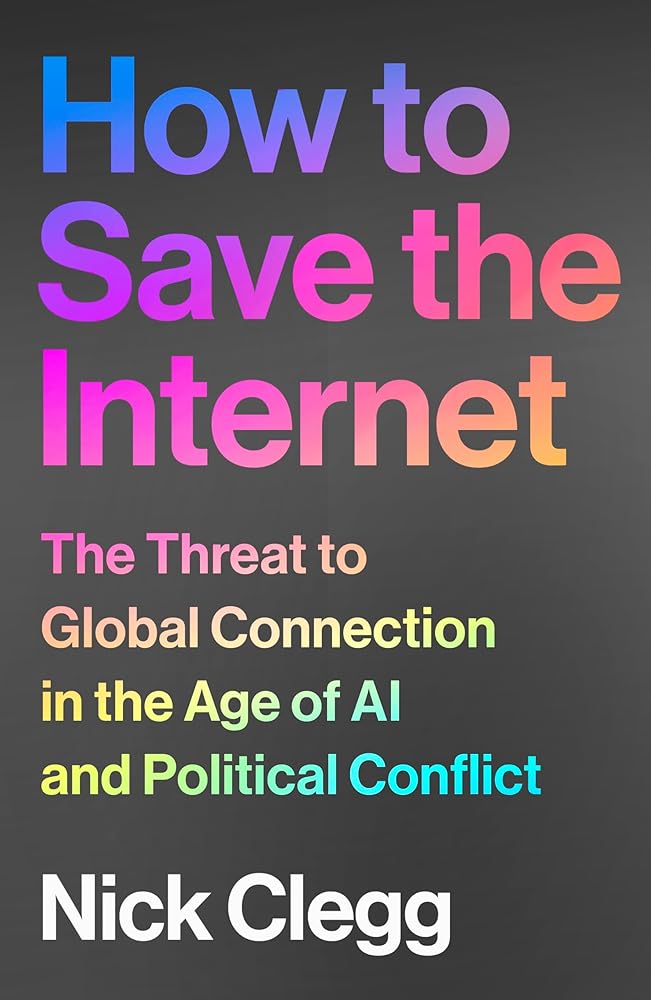 How to Save the Internet: The Threat to Global Connection in the Age of AI and Political Conflict cover image