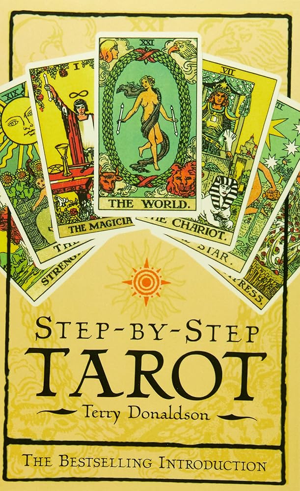 Step-by-step Tarot: A Complete Course in Tarot Readership cover image