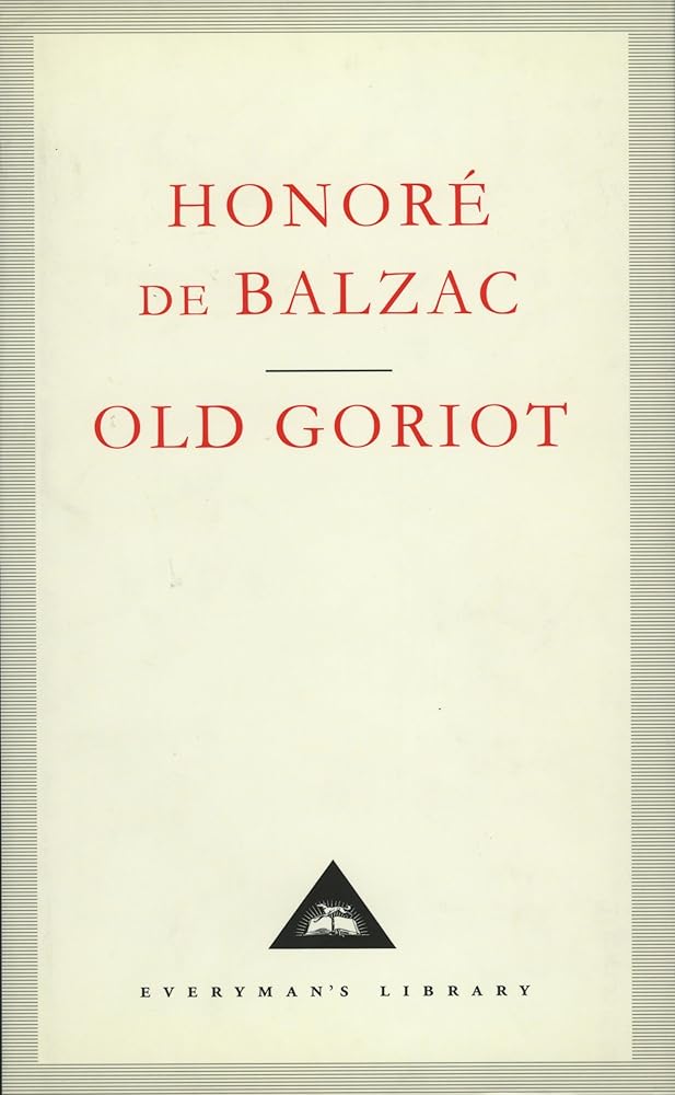 Old Goriot (Everyman's Library Classics) cover image