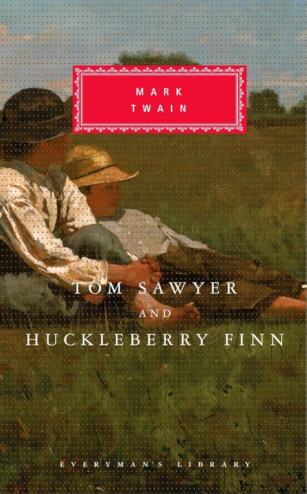 Tom Sawyer ;: And, Huckleberry Finn (Everyman's Library) cover image