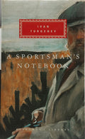 A Sportsman's Notebook Everyman's Library by Ivan Turgenev book cover