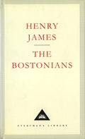 The Bostonians [Hardcover] Henry James and Christopher Butler by Henry James, Christopher Butler book cover