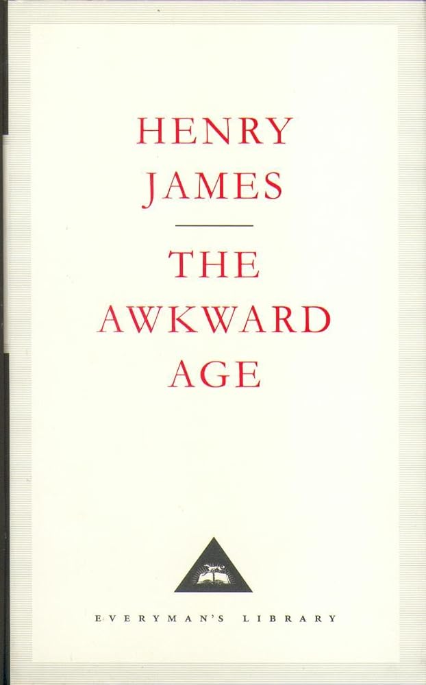 The Awkward Age Everyman's Library by Henry James book cover