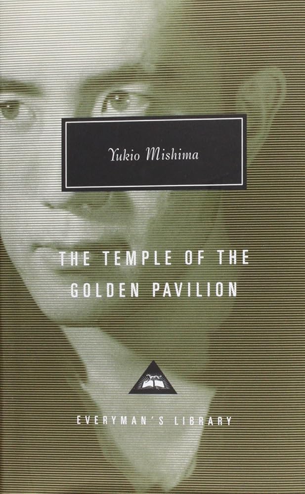 The Temple Of The Golden Pavilion Everyman's Library by Yukio Mishima, Ivan Morris, Donald Keene book cover