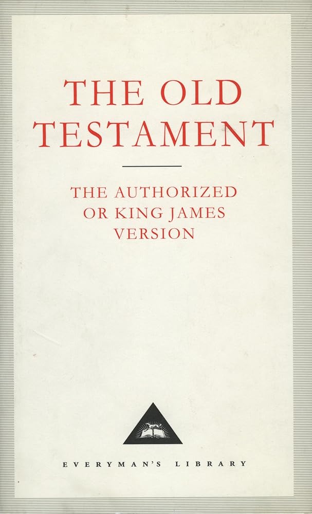 Old Testament: The Authorized or King James Version of 1611 Everyman's library by George Steiner book cover