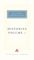 Histories Volume 1: v. 1 by William Shakespeare book cover
