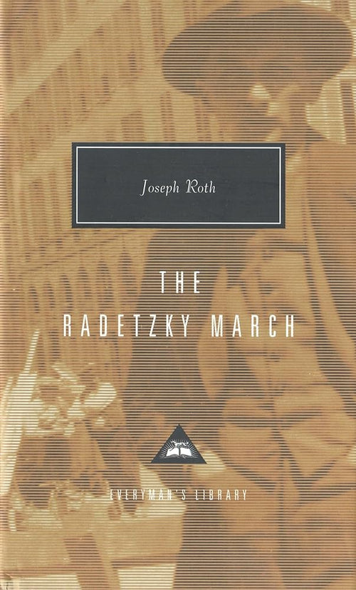 The Radetzky March (Everyman's Library CLASSICS) cover image