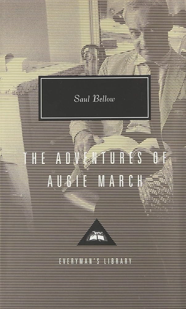 The Adventures of Augie March (Everyman's Library CLASSICS) cover image