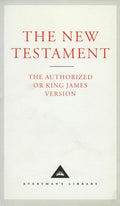New Testament: The King James/Authorised Version by John Drury book cover