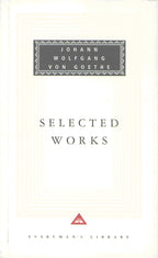 Sorrows of Young Werther With Elective Affinities, Faust and Italian Journey by Johann W Von Goethe book cover
