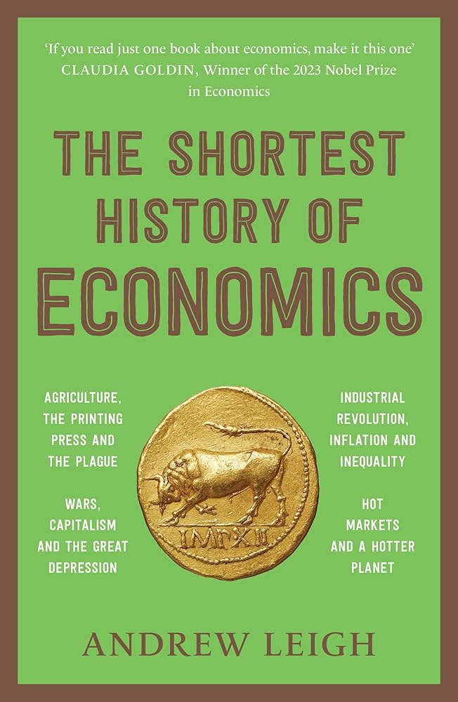 The Shortest History of Economics Picador