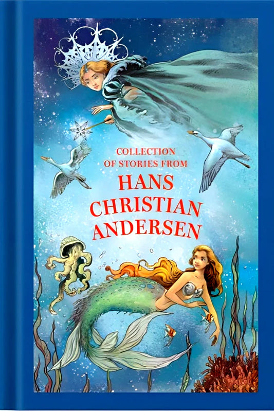 Collection Of Stories From Hans Christian Andersen