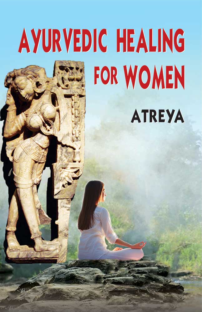 Ayurvedic Healing for Women Motilal Banarsidass Publishers