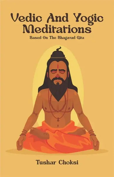 Vedic And Yogic Meditations Motilal Banarsidass