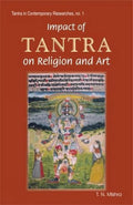 Impact of Tantra on Religion and Art DK Print World