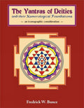 Yantras of Deities and Their Numerological Foundations by Frederick W. Bunce - 9788124601747 - Book Cover