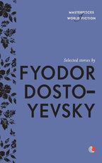 Selected Stories by Fyodor Dostoevsky Rupa Publications
