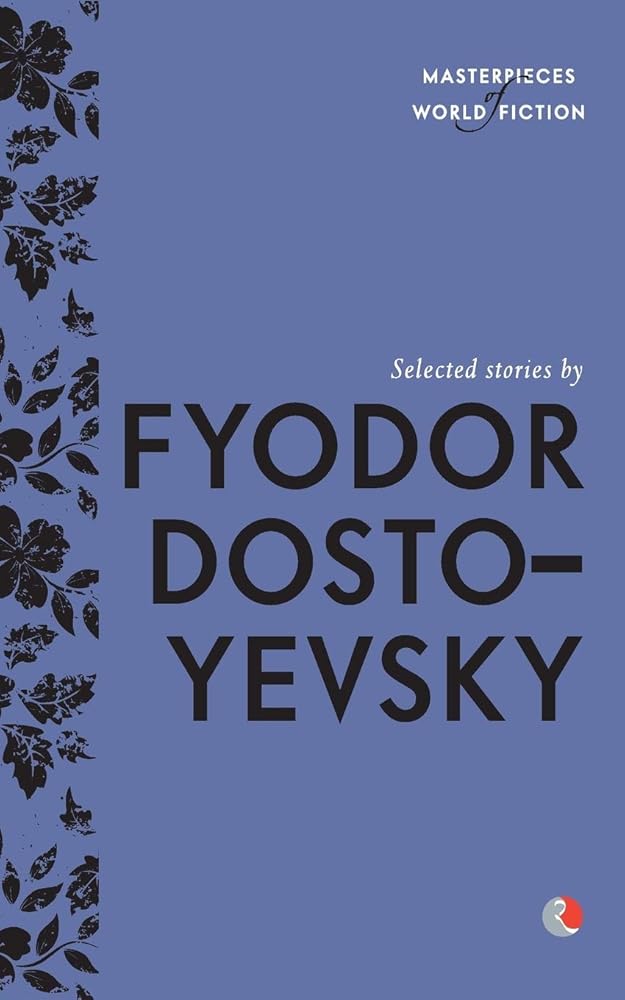 Selected Stories by Fyodor Dostoevsky Rupa Publications